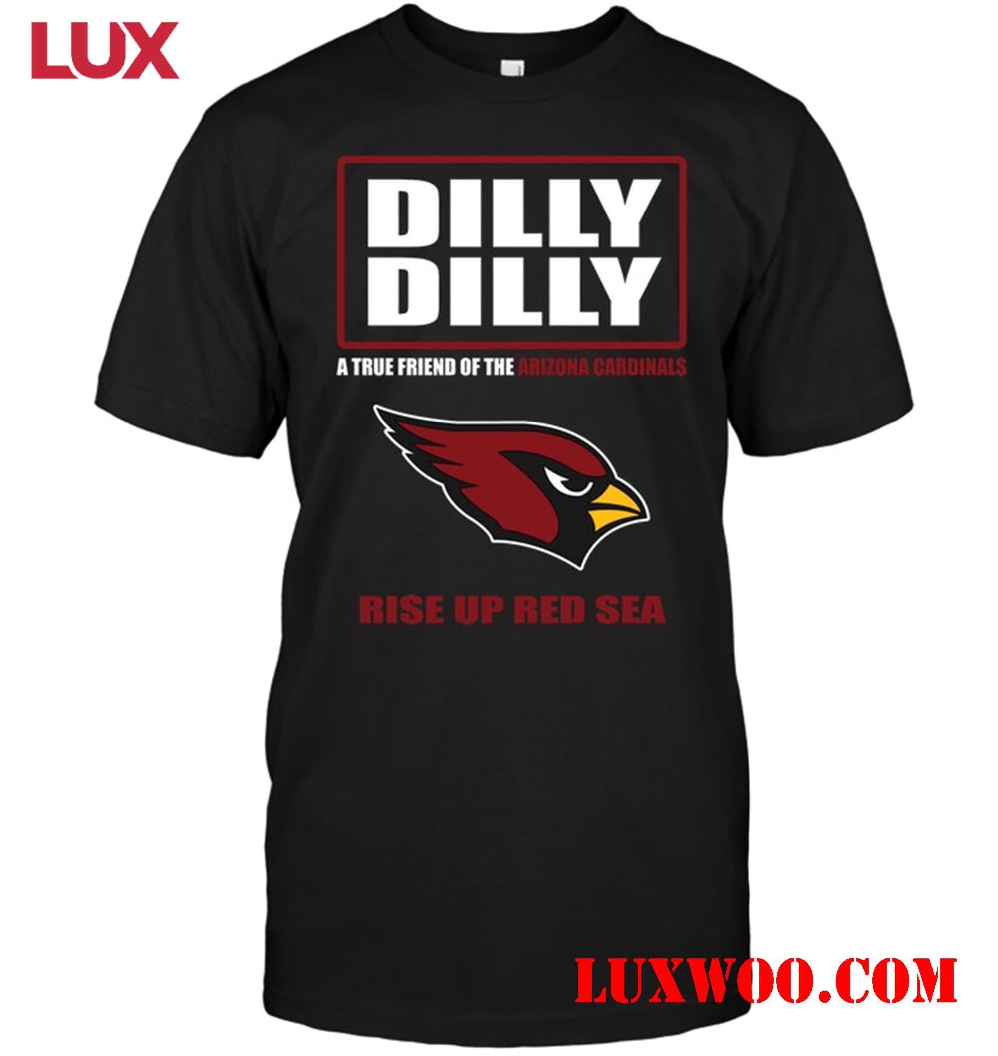 Nfl Arizona Cardinals Dilly Dilly A True Friend Of The Arizona Cardinals Rise Up Red Sea 