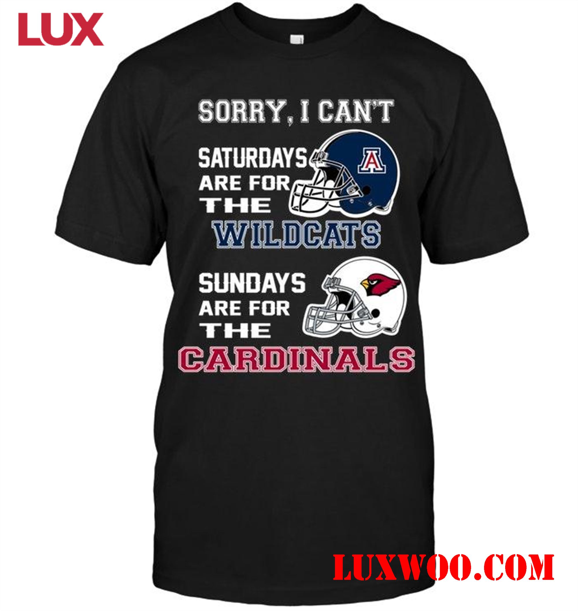 Nfl Arizona Cardinals Sorry I Cant Saturdays Are For Arizona Wildcats Sundays Are For Arizona Cardinals Shirt 