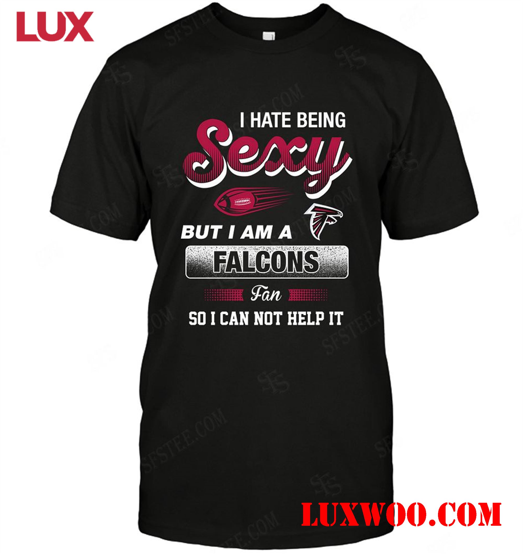 Nfl Atlanta Falcons I Hate Being Sexy 