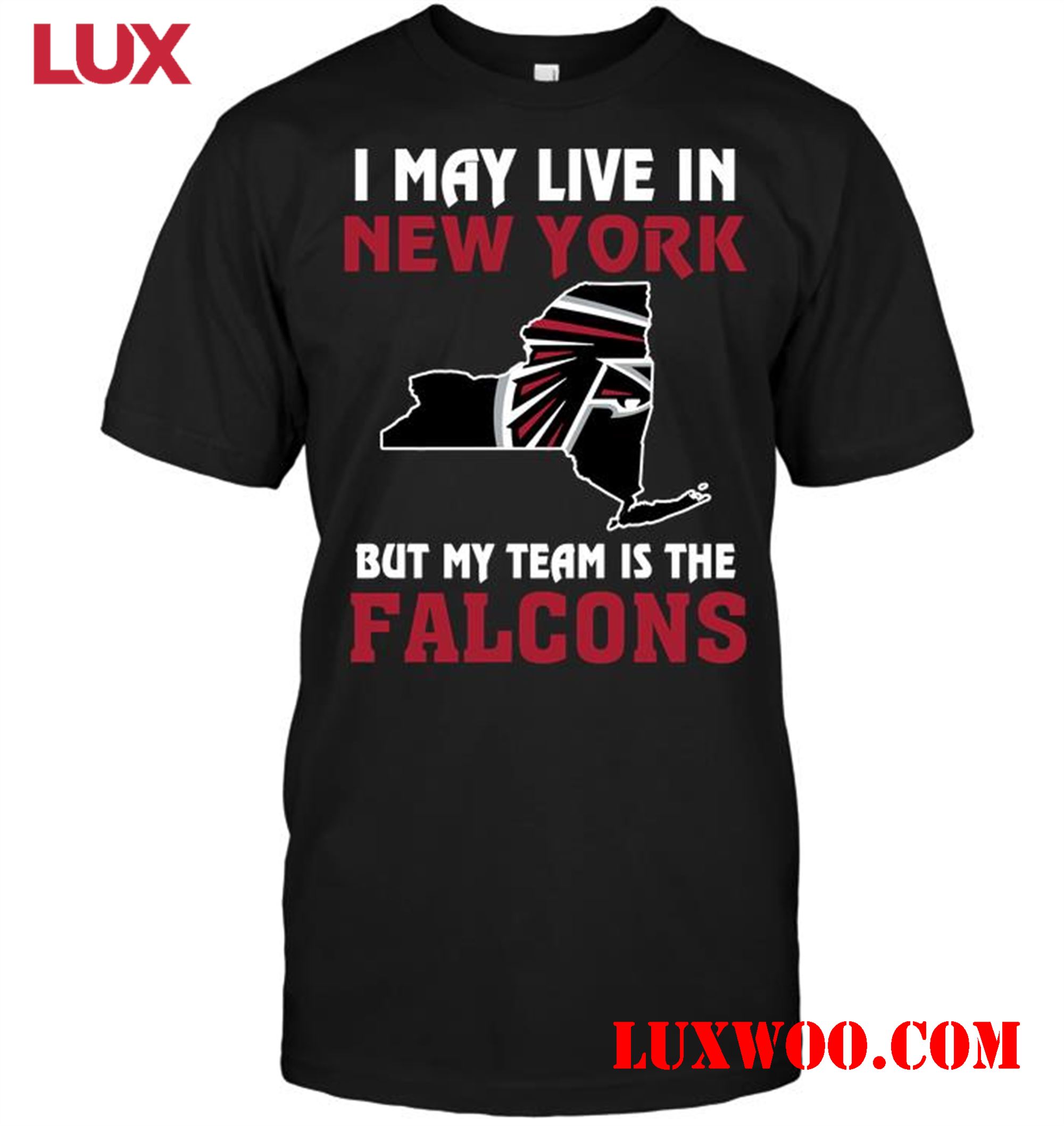 Nfl Atlanta Falcons I May Live In New York But My Team Is The Atlanta Falcons 