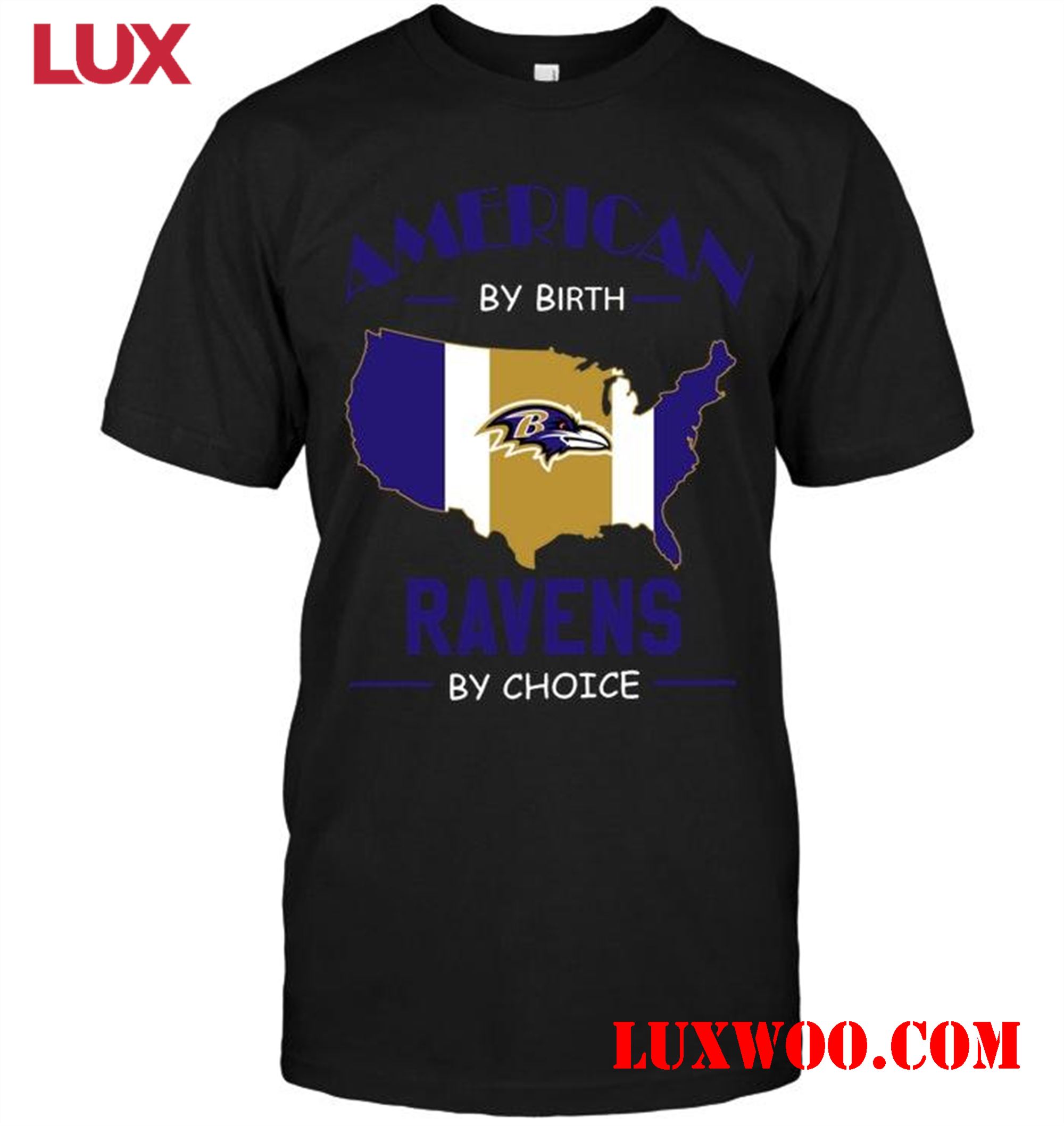 Nfl Baltimore Ravens American By Birth Ravens By Choice Baltimore Ravens Fan Shirt 