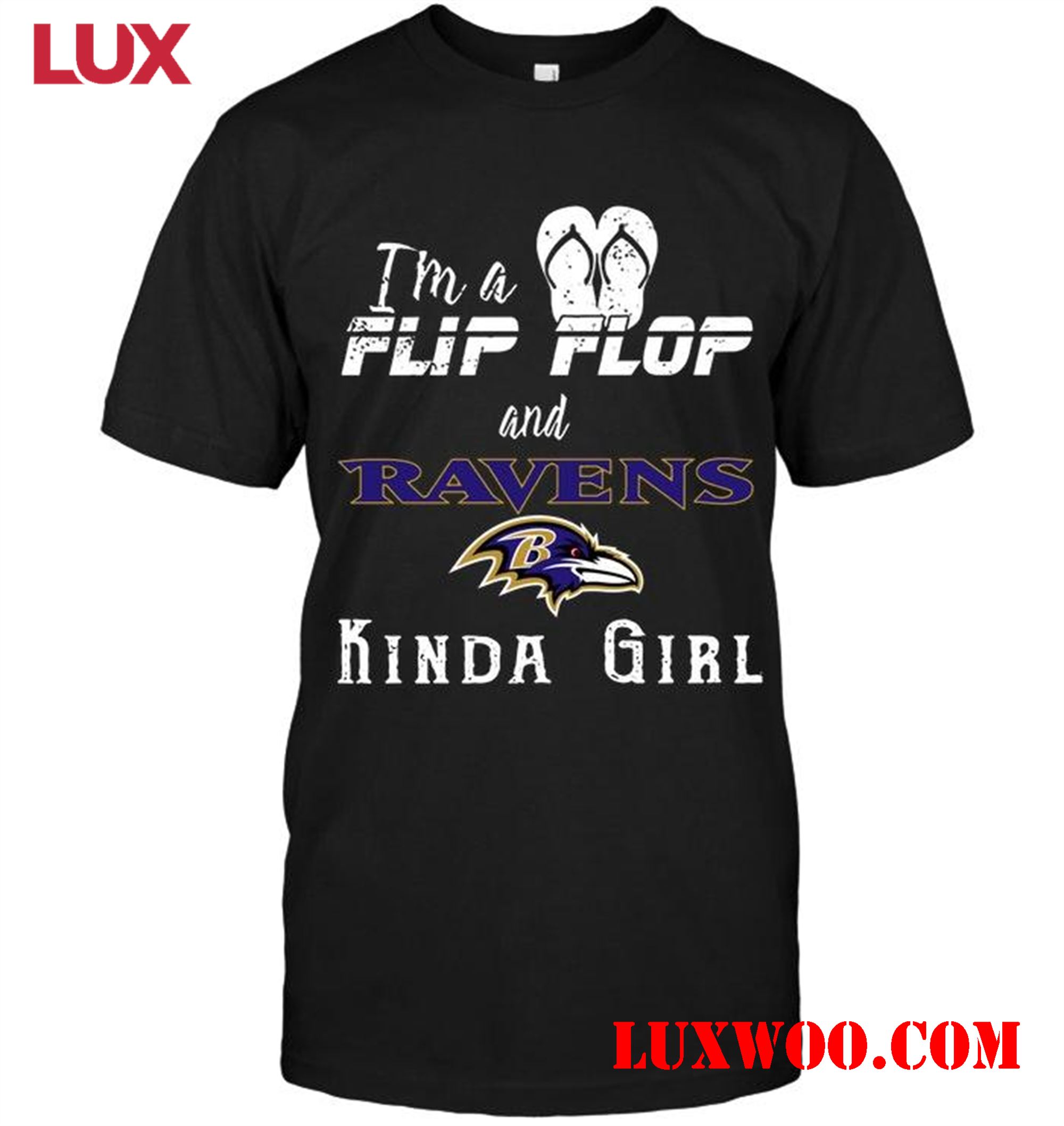 Nfl Baltimore Ravens Im A Flip Flop And Baltimore Ravens Kinda Girl Shirt 