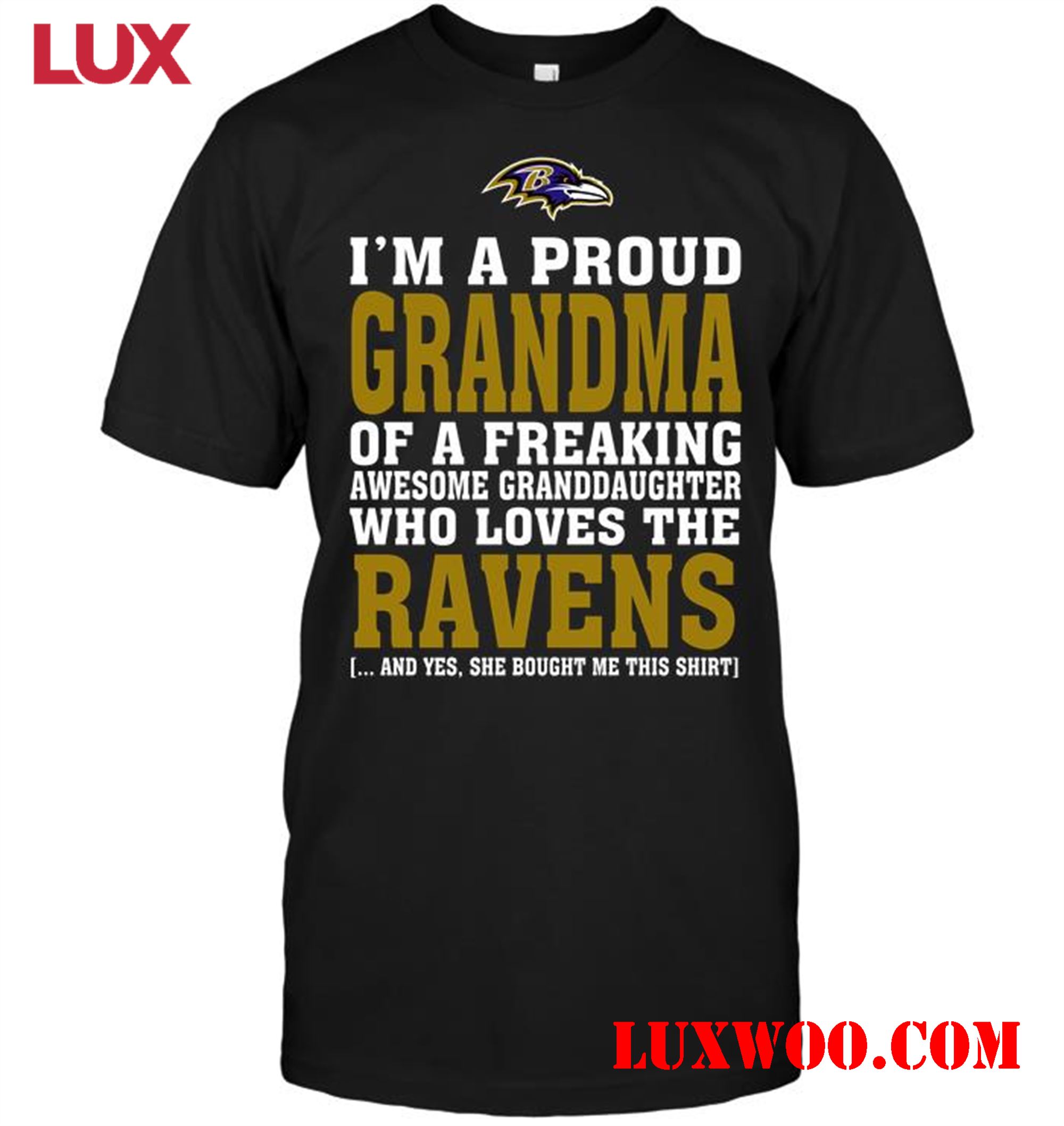 Nfl Baltimore Ravens Im A Proud Grandma Of A Freaking Awesome Granddaughter Who Loves The Ravens 