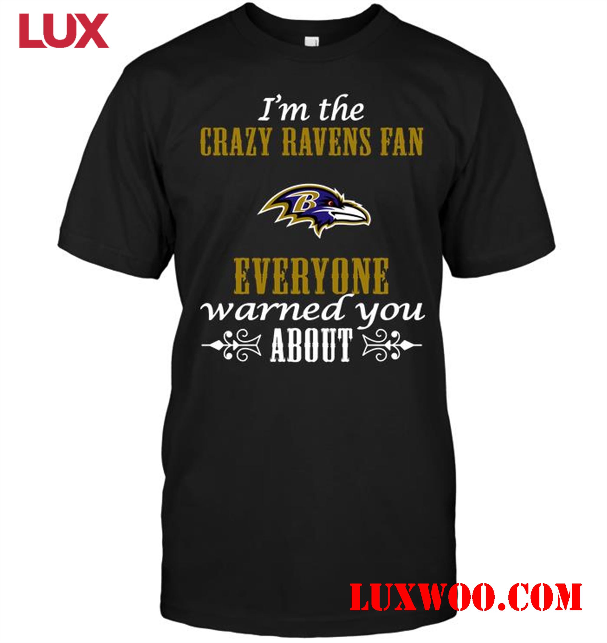 Nfl Baltimore Ravens Im The Crazy Ravens Fan Everyone Warned You About 