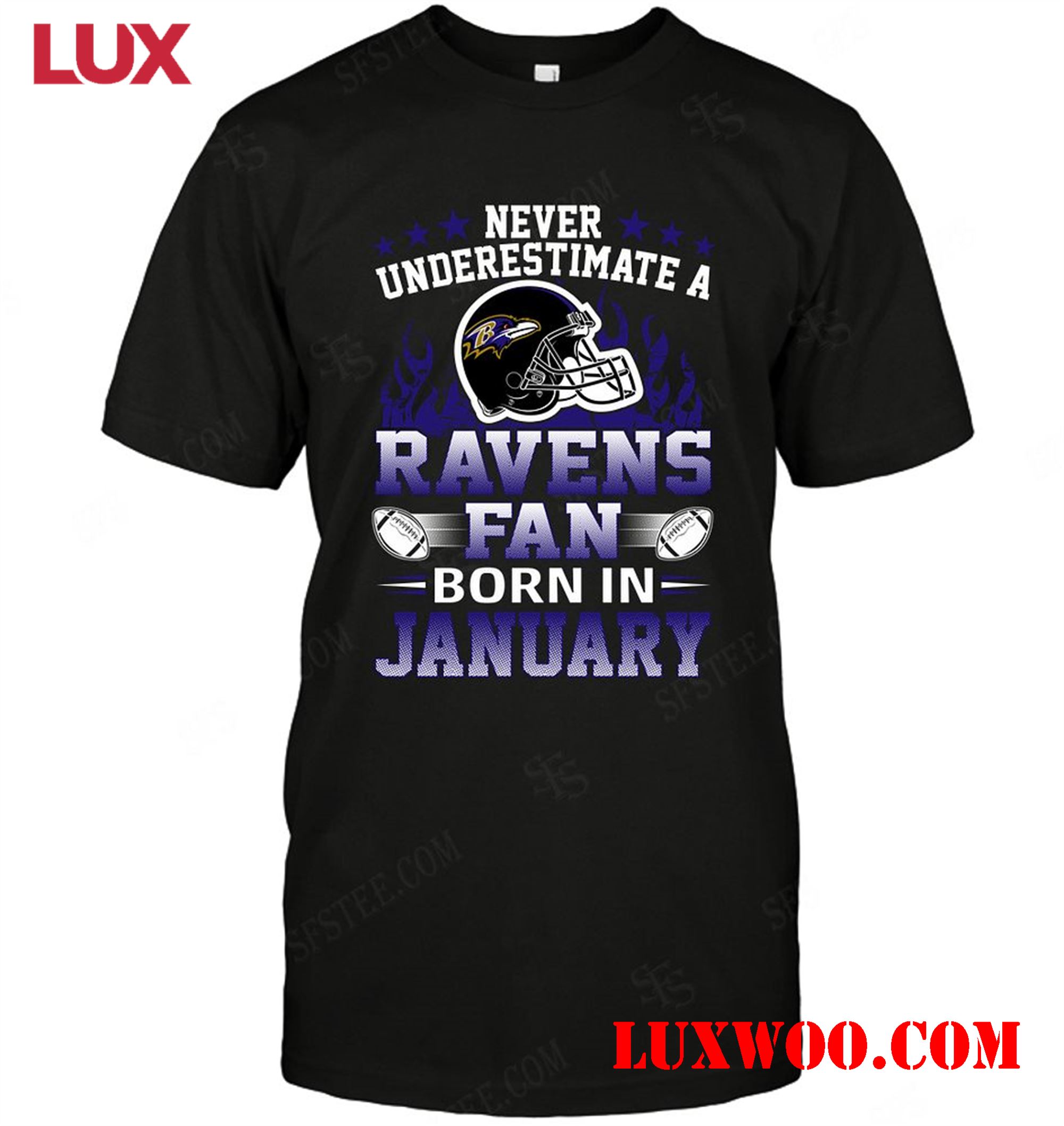 Nfl Baltimore Ravens Never Underestimate Fan Born In January 