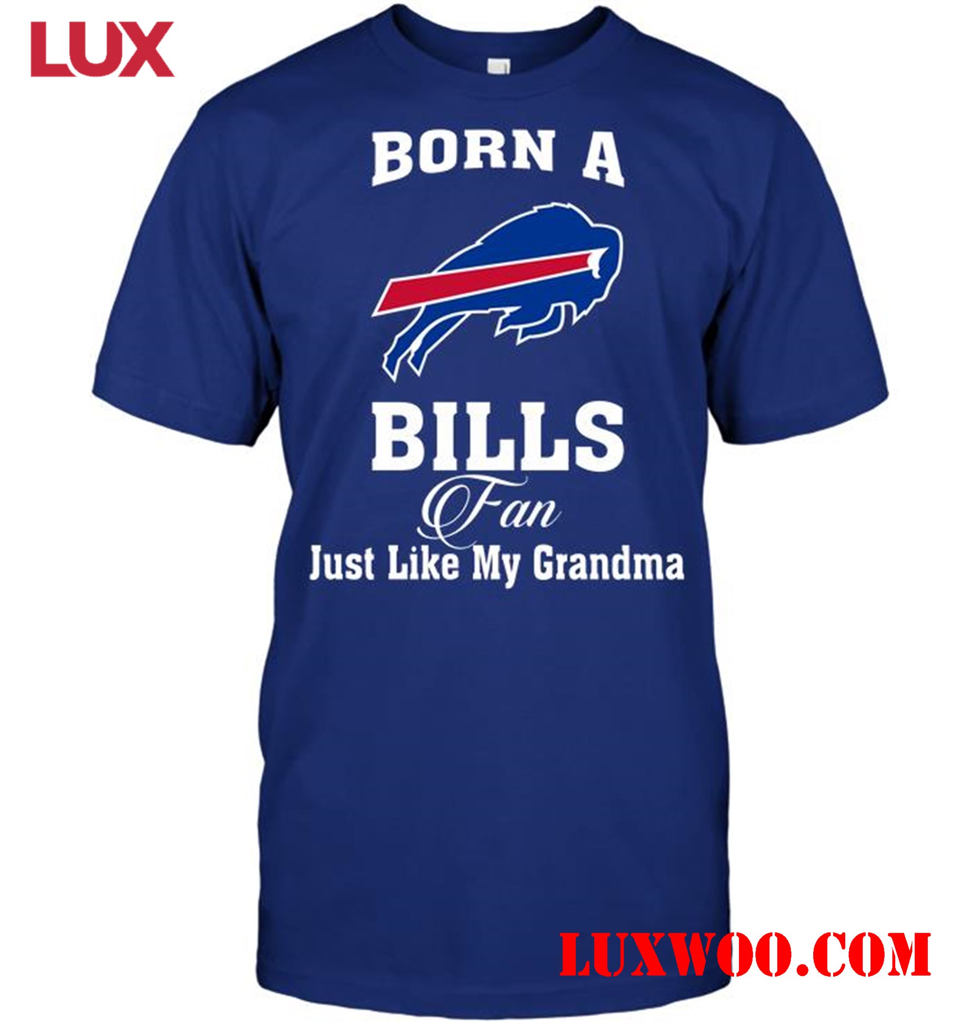 Nfl Buffalo Bills Born A Bills Fan Just Like My Grandma 