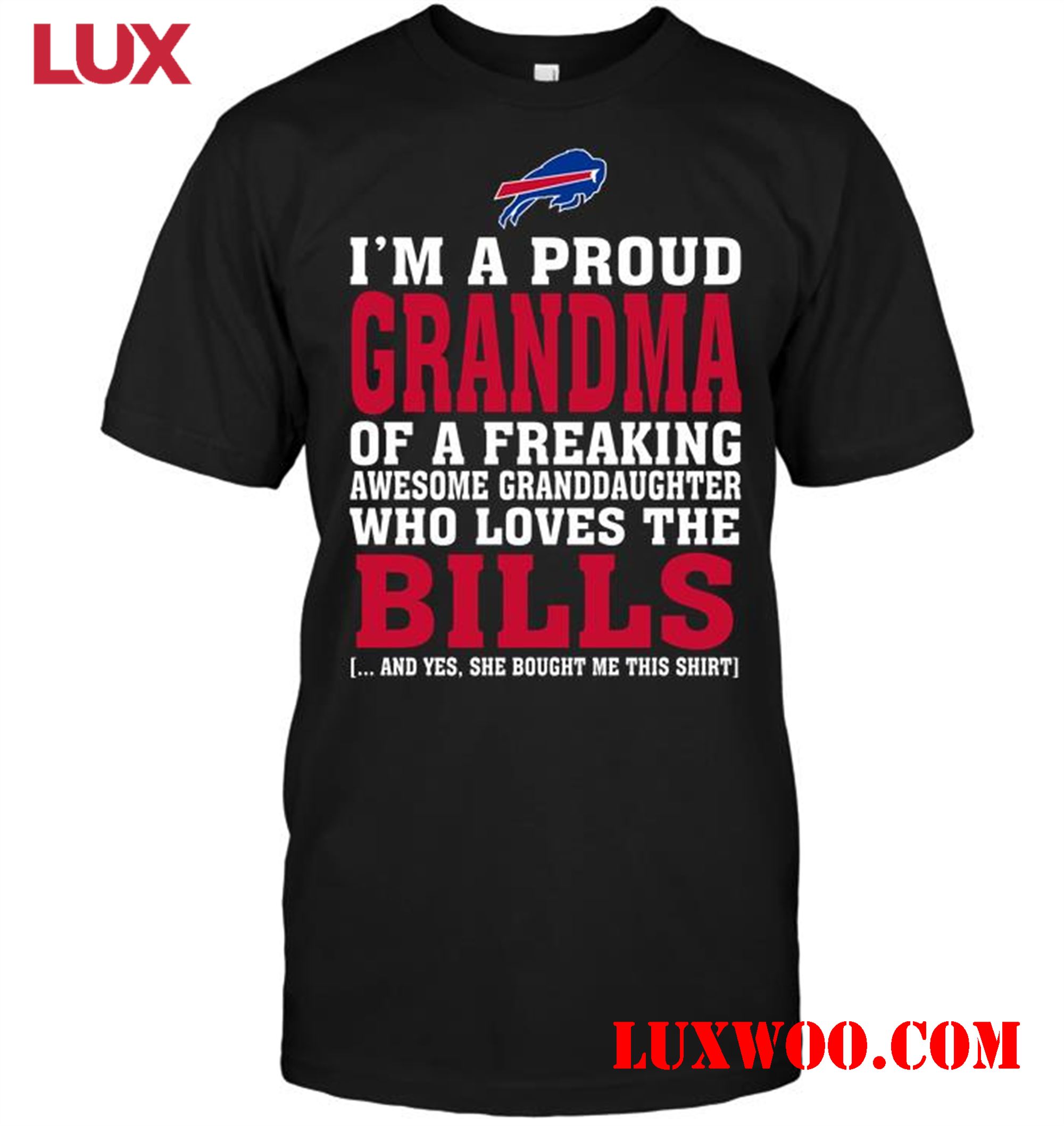Nfl Buffalo Bills Im A Proud Grandma Of A Freaking Awesome Granddaughter Who Loves The Bills 