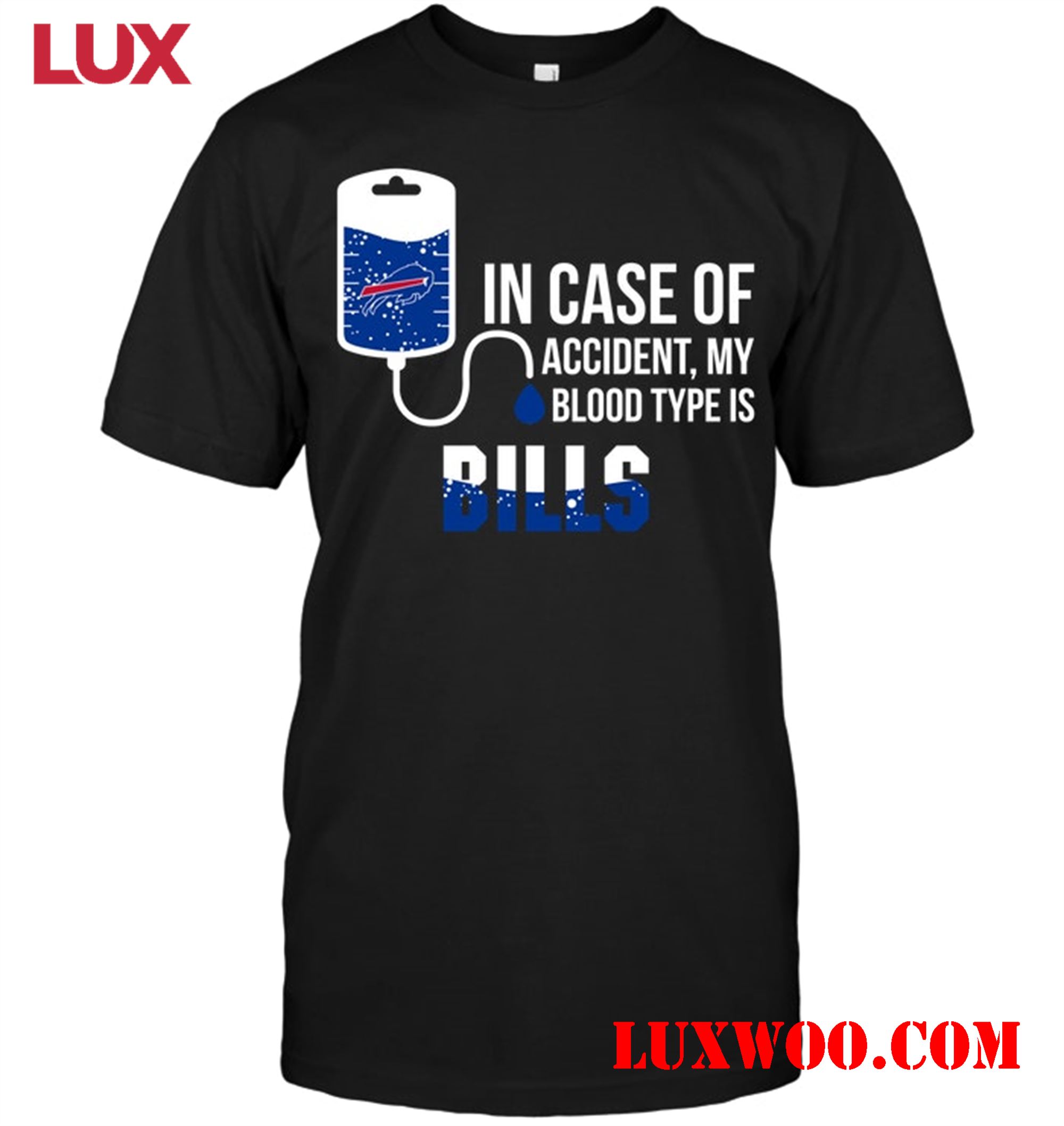 Nfl Buffalo Bills In Case Of Accident My Blood Type Is Bills 