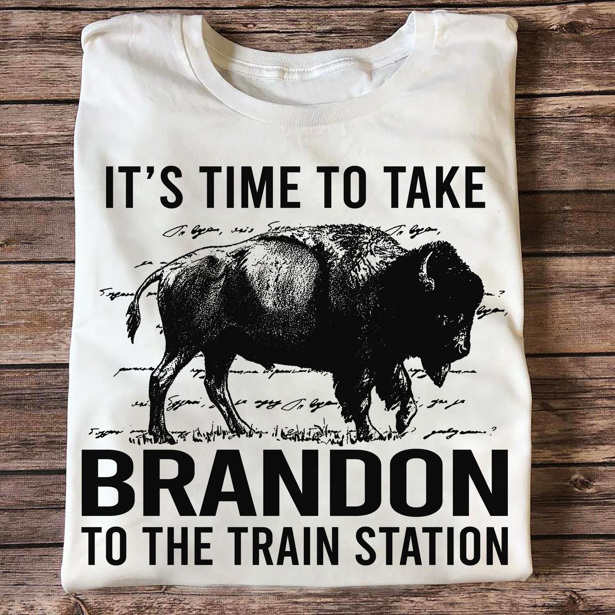 Attractive It's Time To Take Brandon To The Train Station Shirt 