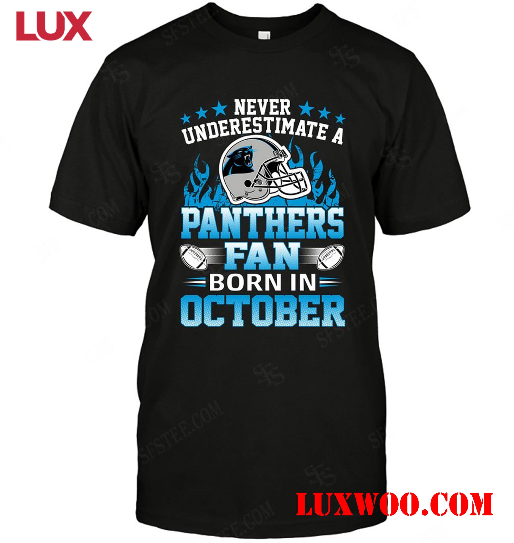 Nfl Carolina Panthers Never Underestimate Fan Born In October 