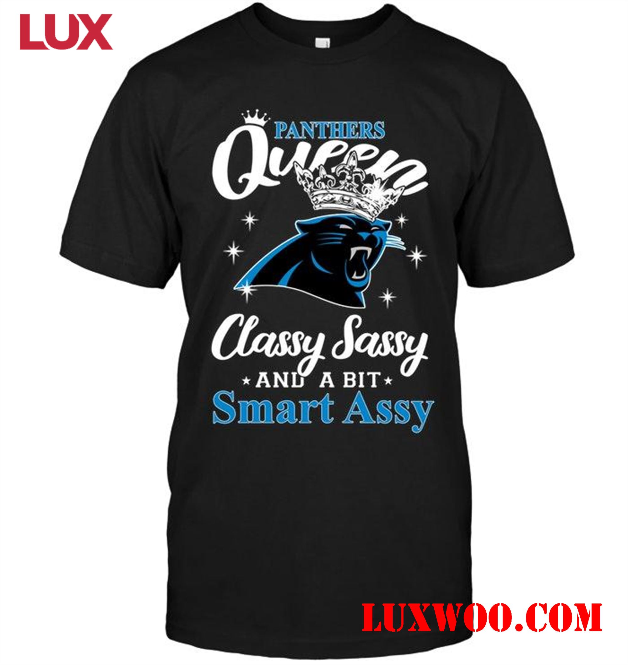 Nfl Carolina Panthers Queen Classy Sasy A Bit Smart Asy Shirt 