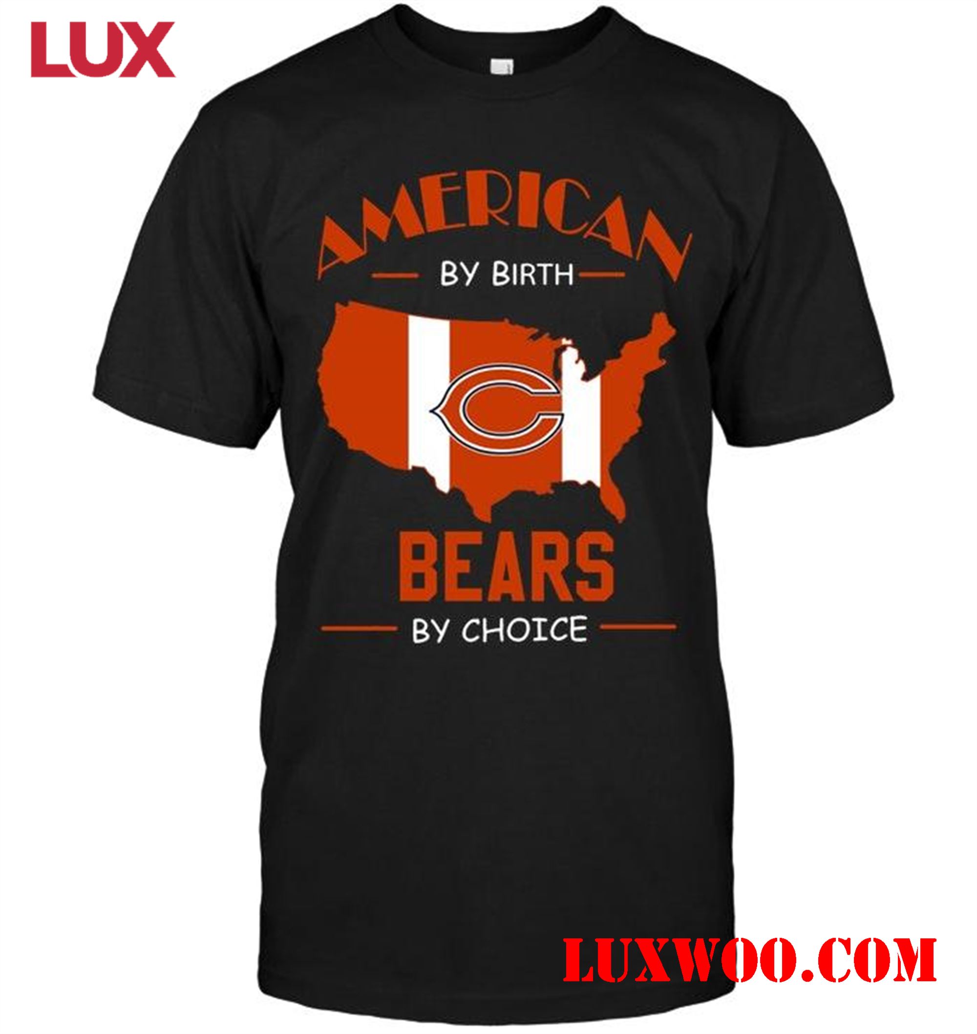 Nfl Chicago Bears American By Birth Bears By Choice Chicago Bears Fan Shirt 