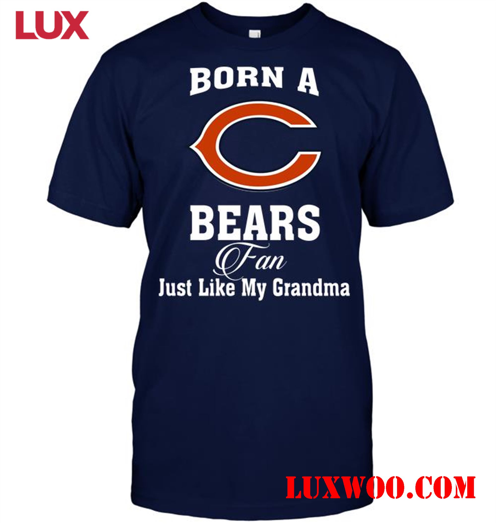 Nfl Chicago Bears Born A Bears Fan Just Like My Grandma 
