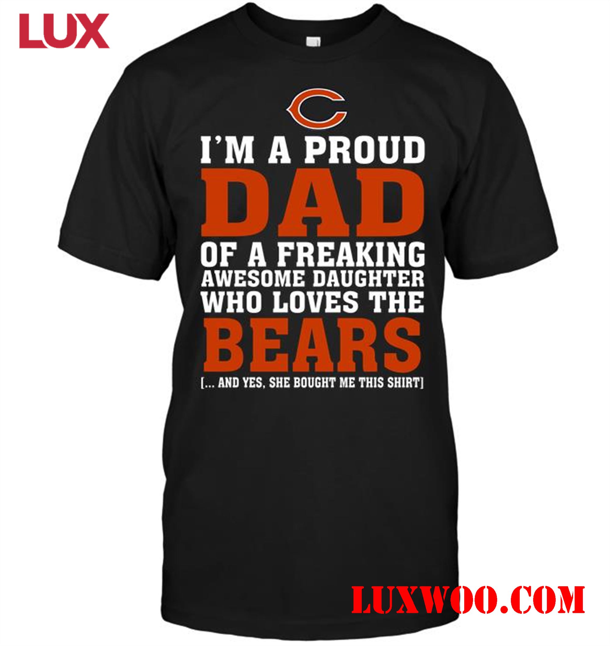 Nfl Chicago Bears Im A Proud Dad Of A Freaking Awesome Daughter Who Loves The Bears 