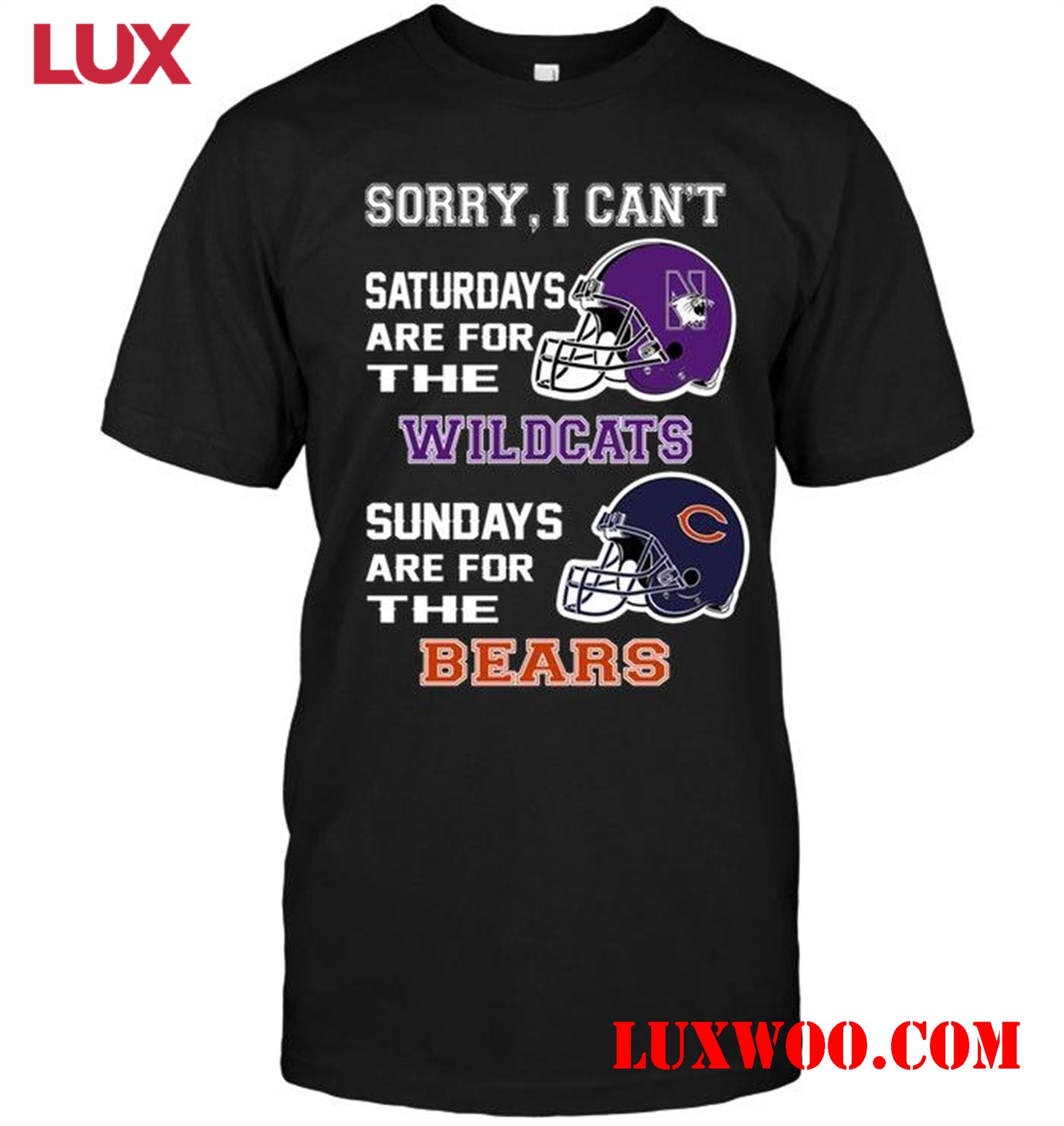 Nfl Chicago Bears Sorry I Cant Saturdays Are For Northwestern Wildcats Sundays Are For Chicago Bears Shirt 