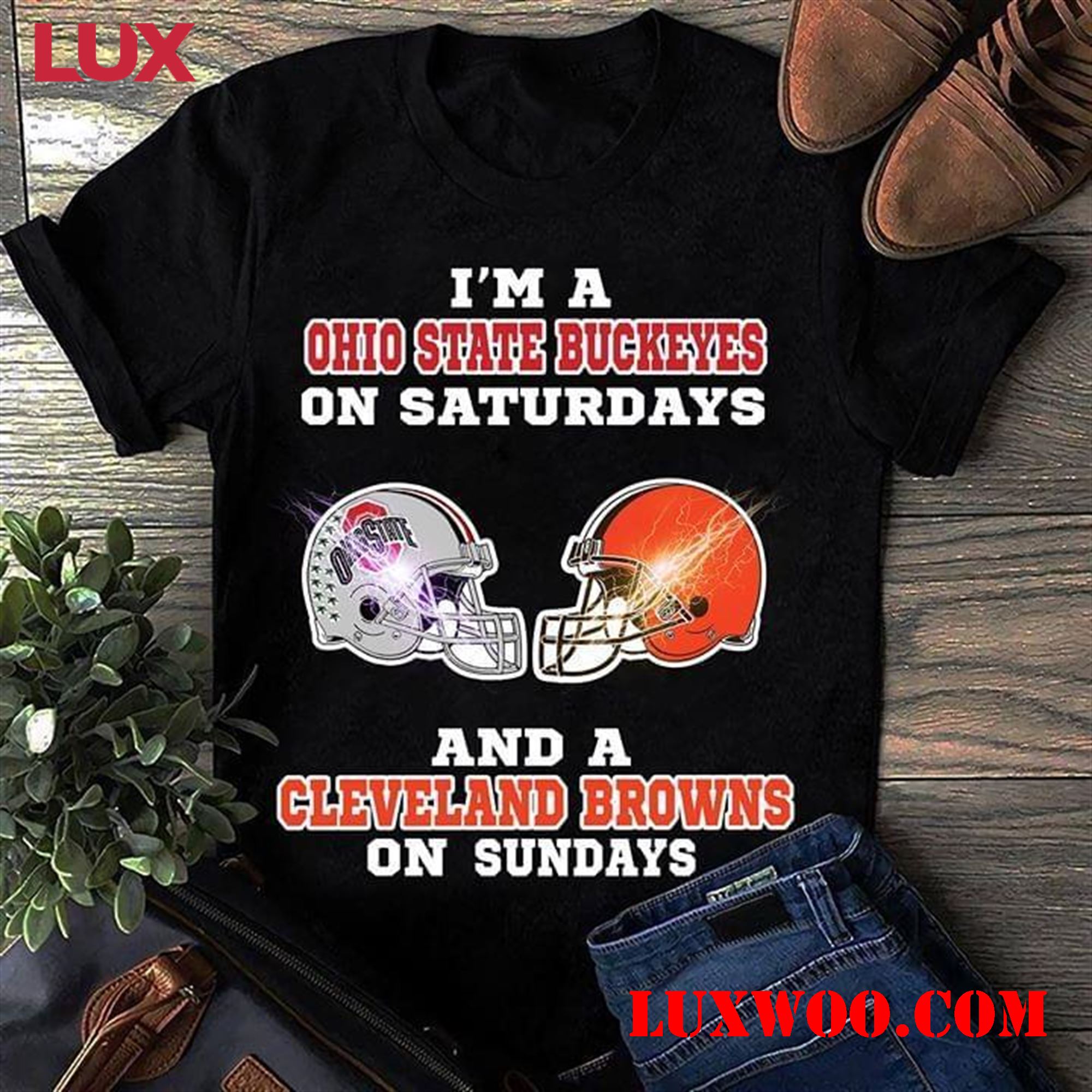 Nfl Cleveland Browns Im Ohio State Buckeyes On Saturdays And Cleveland Browns On Sundays T Shirt 