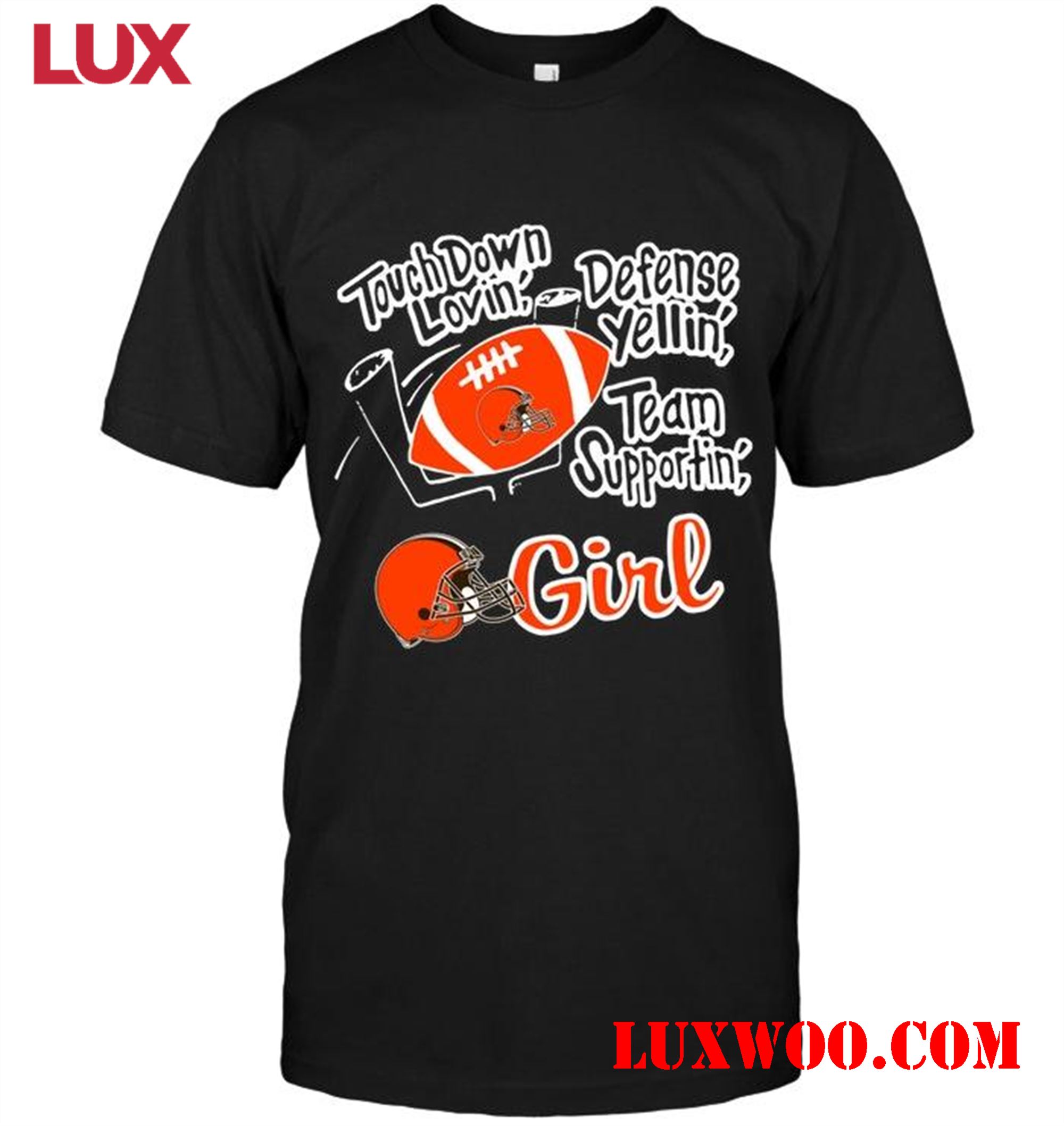 Nfl Cleveland Browns Touch Down Lovin Defense Yellin Team Supportin Cleveland Browns Girl Shirt 