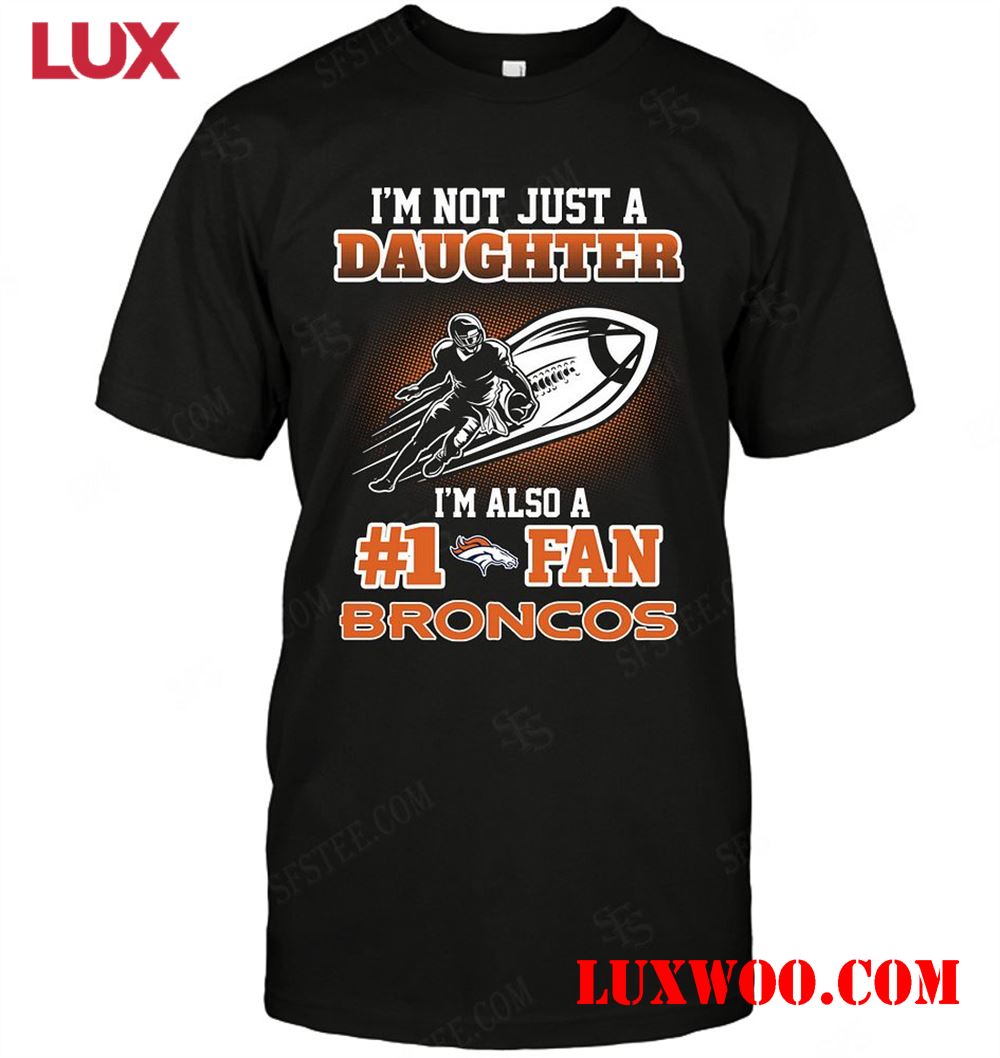 Nfl Denver Broncos Not Just Daughter Also A Fan 