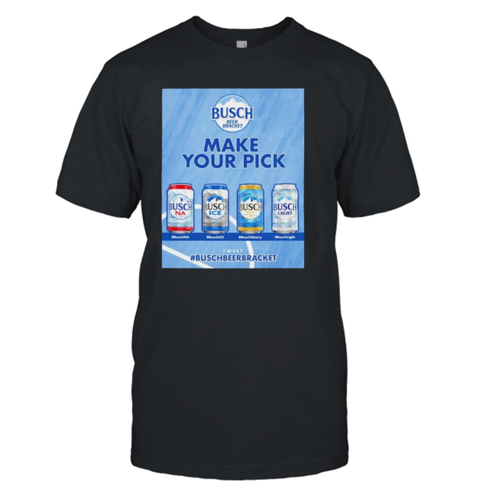 Special Busch Beer Make Your Pick Shirt 
