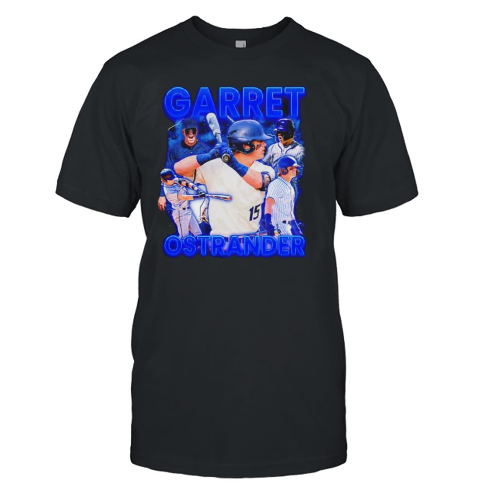 Awesome Garret Ostrander Shirt 