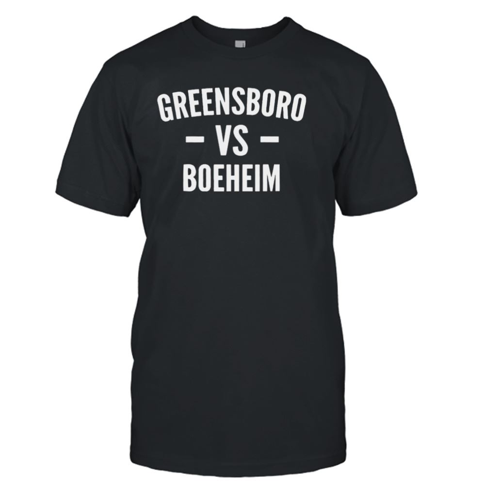 Amazing Greensboro Vs Boeheim Shirt 