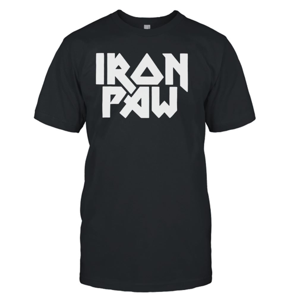 Gifts Iron Paw Gang Iron Paw Shirt 