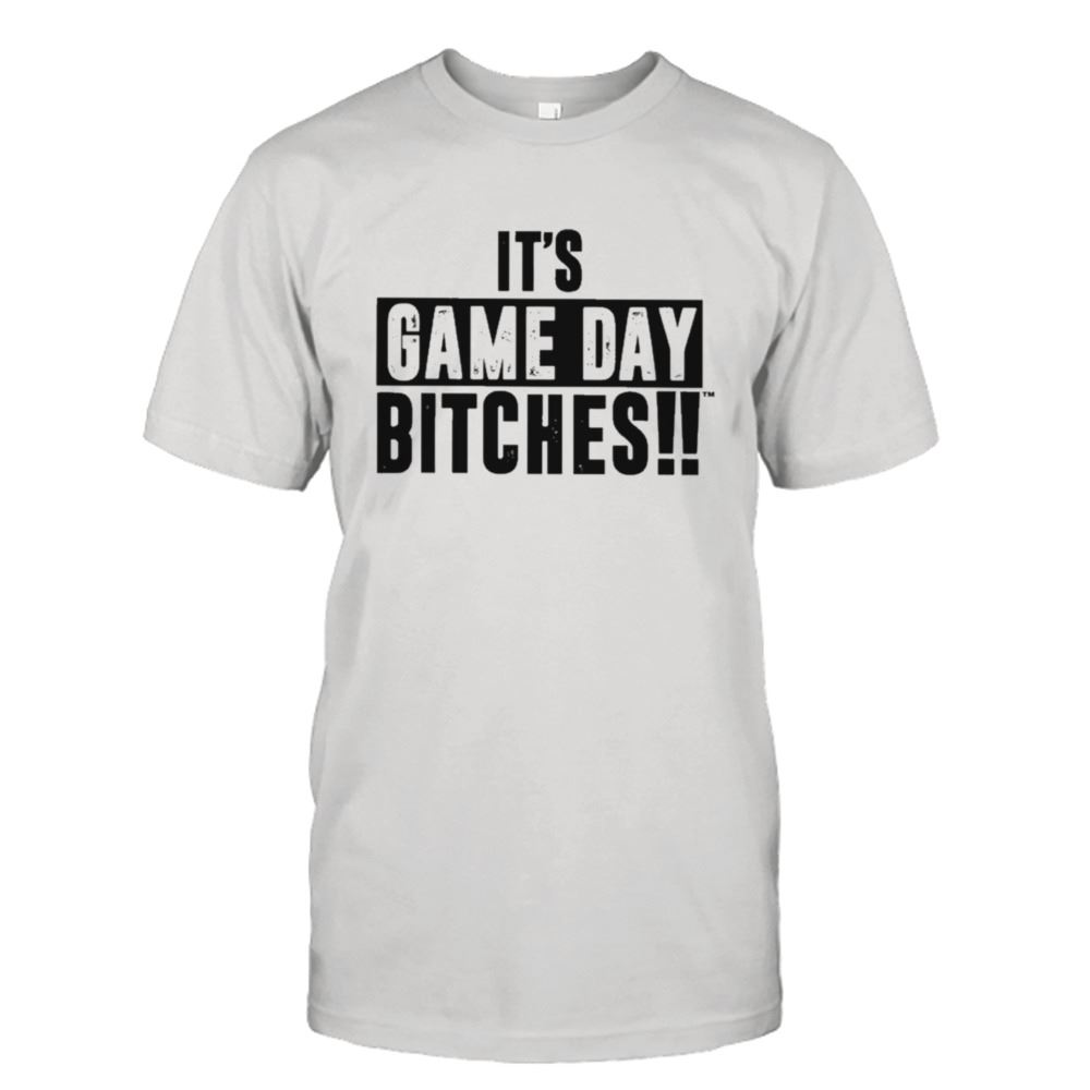 Interesting Its Game Day Bitches T-shirt 