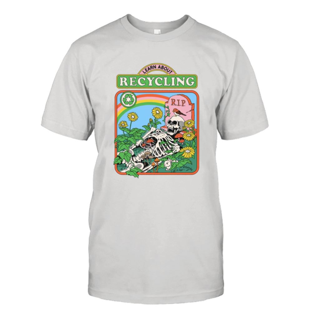 High Quality Learn About Recycling Rip Skeleton Retro Shirt 