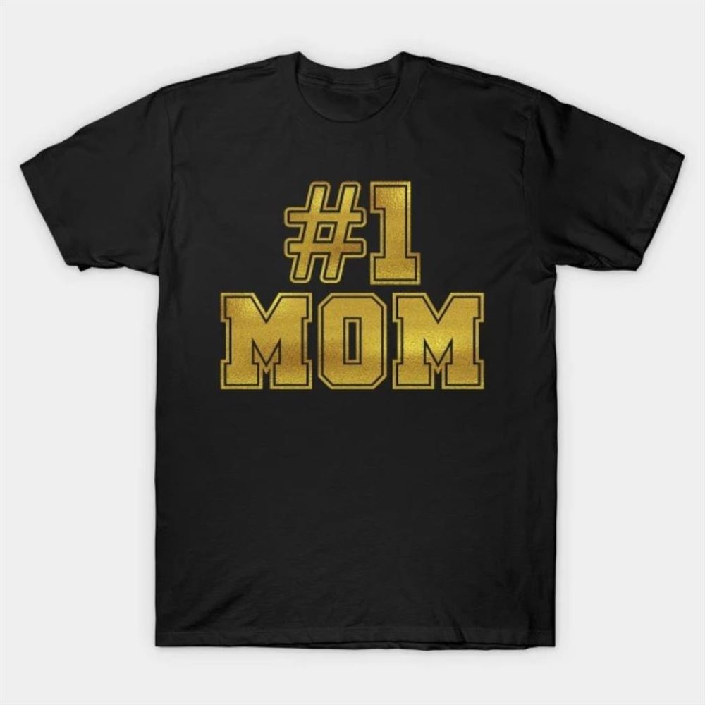 Limited Editon Number 1 Mom Mothers Day 2022 T-shirt 