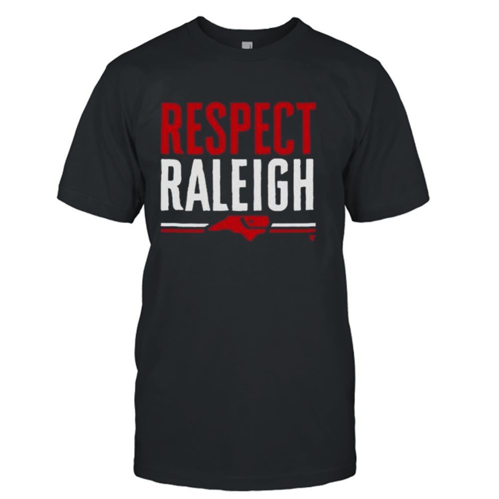 Limited Editon Respect Raleigh Shirt 