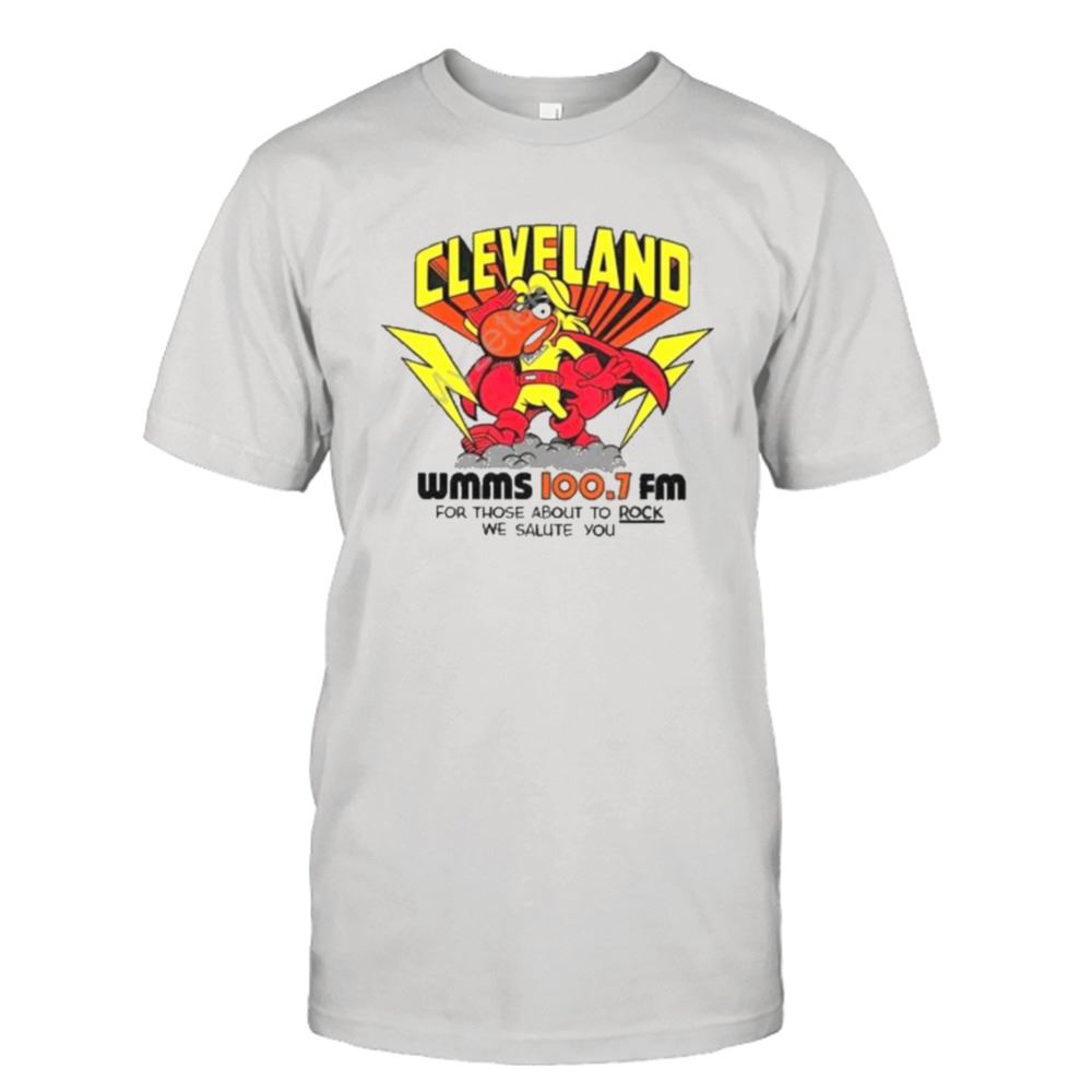 Special Robbie Fox Wearing Cleveland Wmms Loo7 Fm For Those About To Rock We Salute You Shirt 