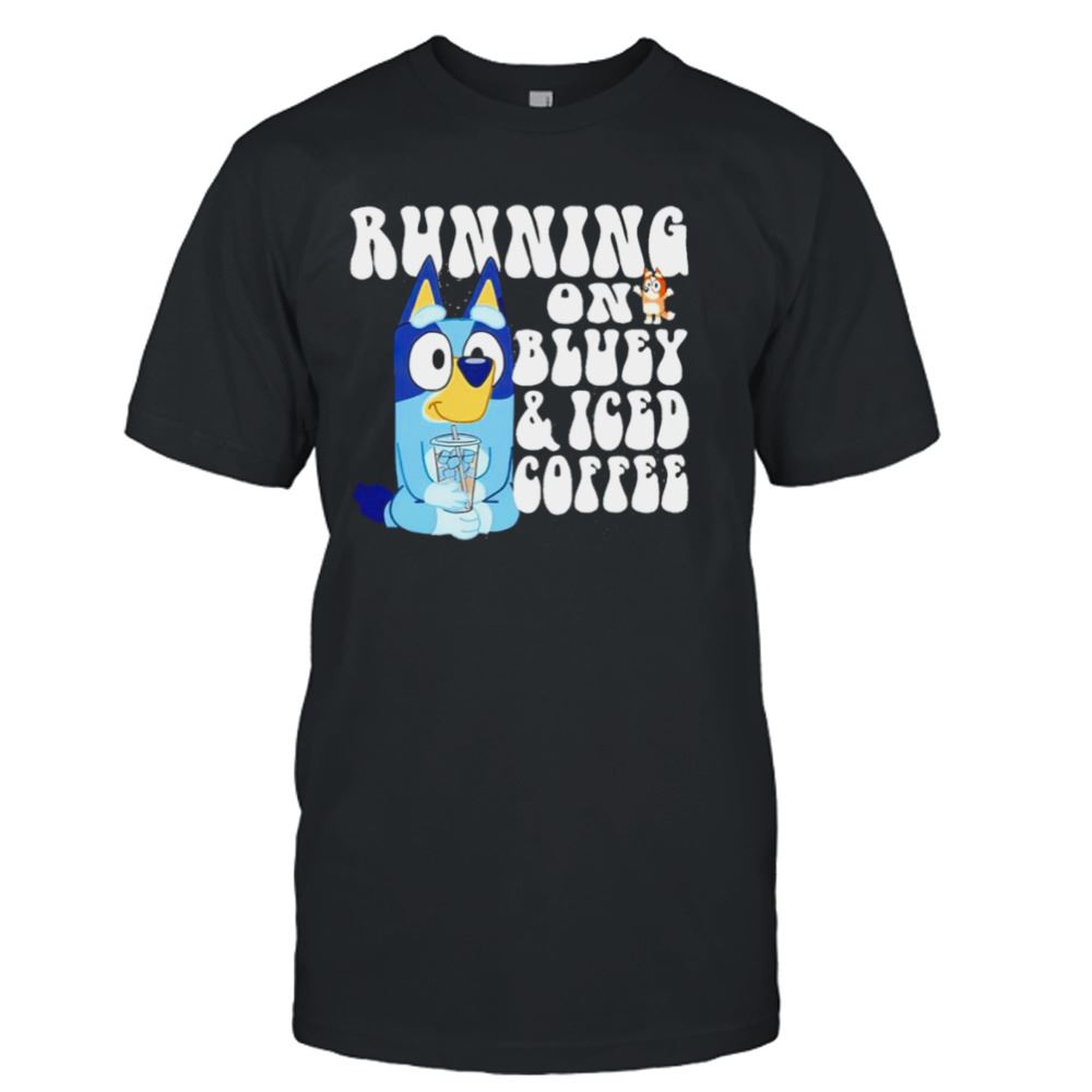 Attractive Running On Bluey And Iced Coffee Shirt 