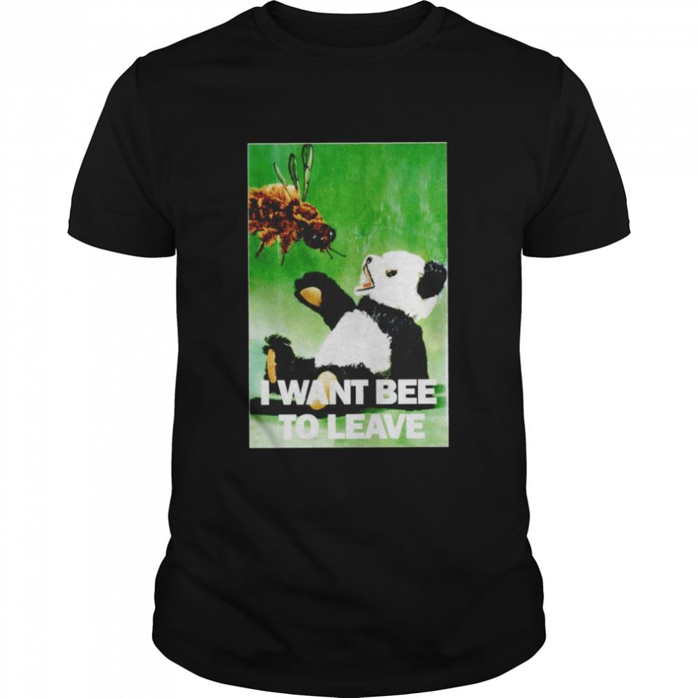 Promotions Bee Vs Bear I Want Bee To Leave Shirt 