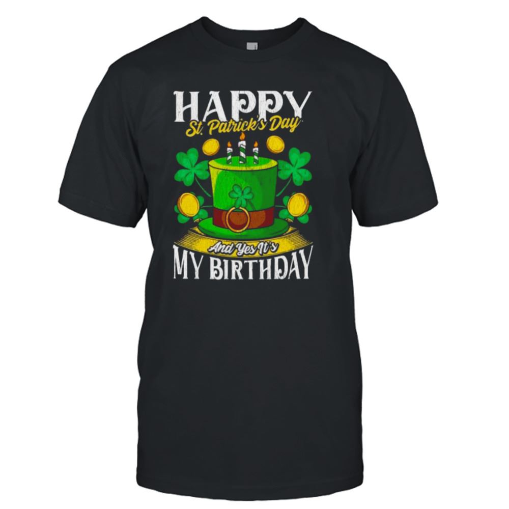 Special Birthday Happy St Patricks Day Birthday Shirt 