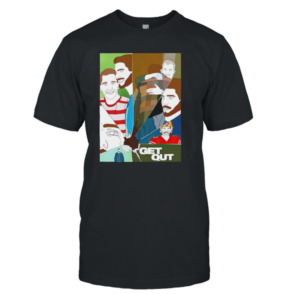 Amazing Drawing Jimmy G Get Out Shirt 