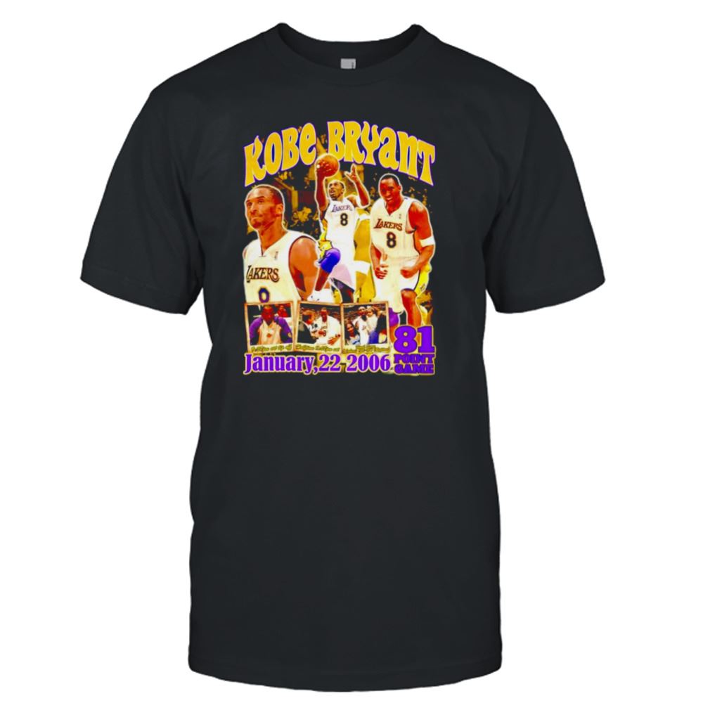 Amazing Kobe Bryant 81 Point Game 2006 Shirt 