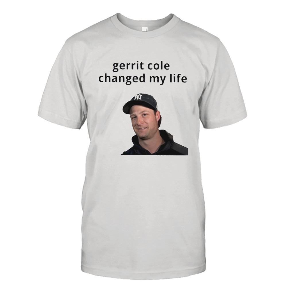 Attractive Kreidtastrophe Gerrit Cole Changed My Life Shirt 