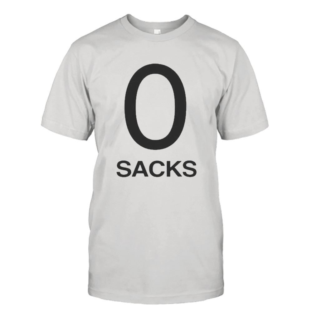 Attractive O Sacks Put It On A Fucking T-shirt 