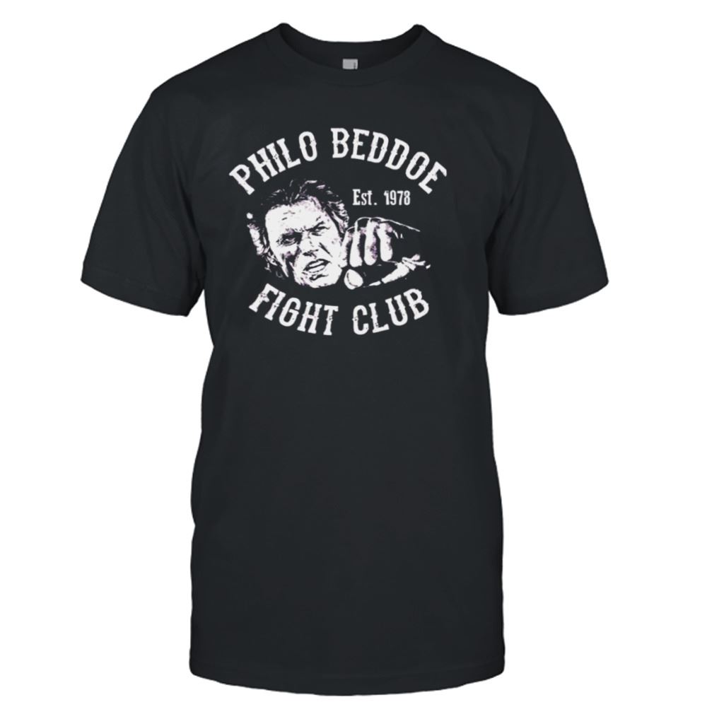 Great Philo Beddoe Fight Club Shirt 