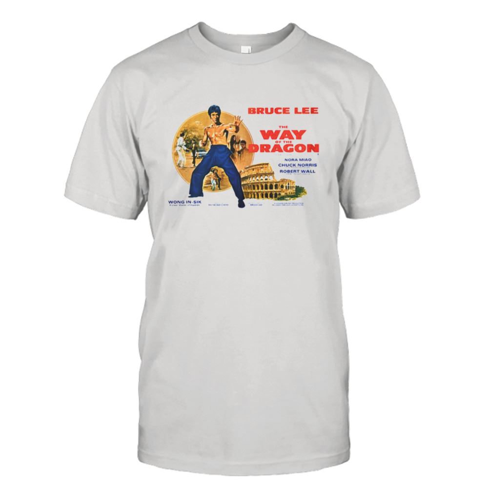 Interesting Way Of The Dragon Bruce Lee Enter The Dragon Shirt 