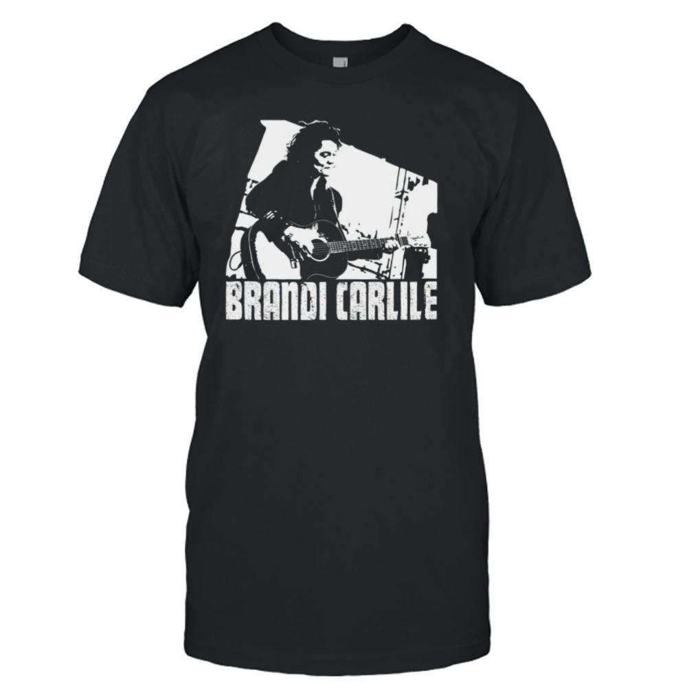 Great What Can I Say Brandi Carlile Shirt 