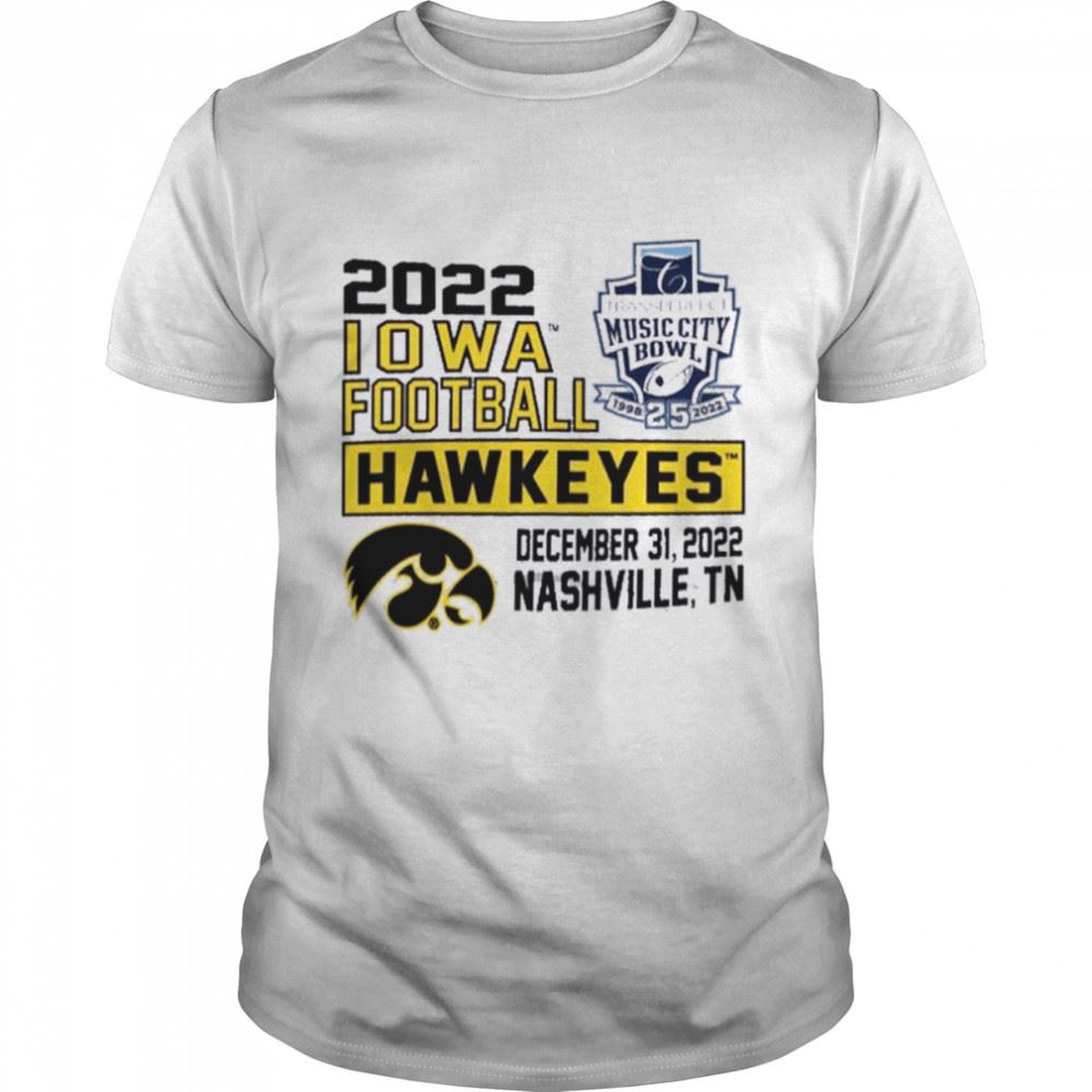 Great 2022 Iowa Football Hawkeyes Music City Bowl Shirt 