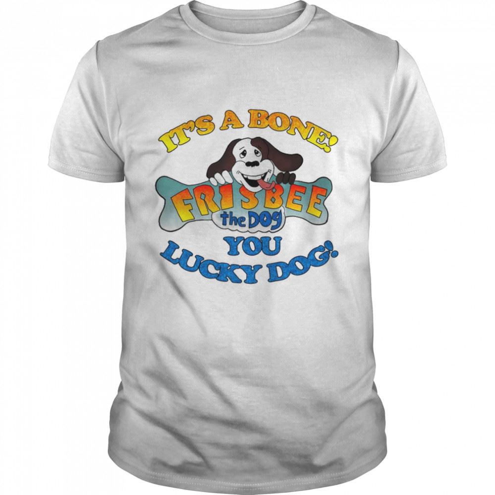 Awesome Frisbee The Dog Shirt 