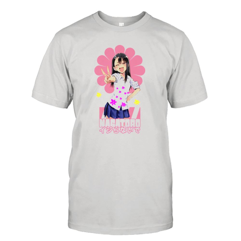 Best Happy Dont Toy With Me Miss Nagatoro Shirt 