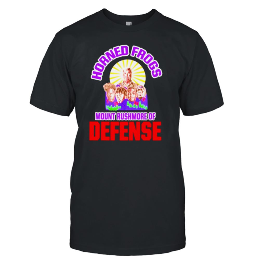 Best Horned Frogs Mount Rushmore Defense Shirt 