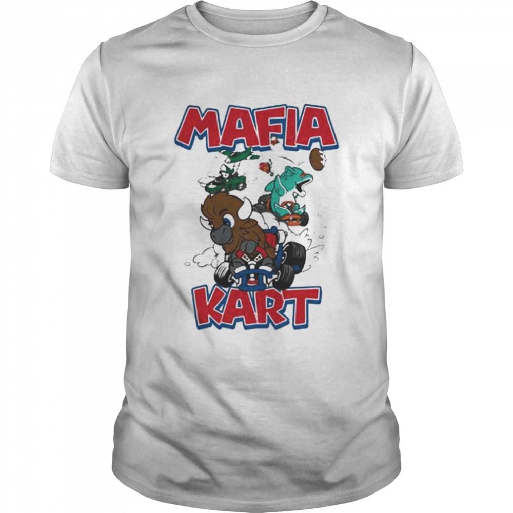 Happy Mafia Kart Buffalo Bills Shirt 