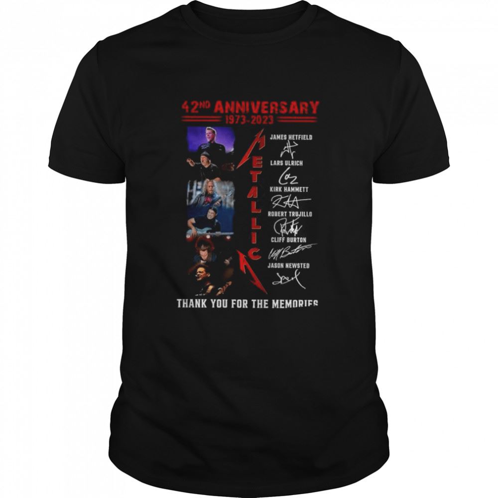 High Quality Metallica 42nd Anniversary 1973-2023 Thank You For The Memories Signatures Shirt 