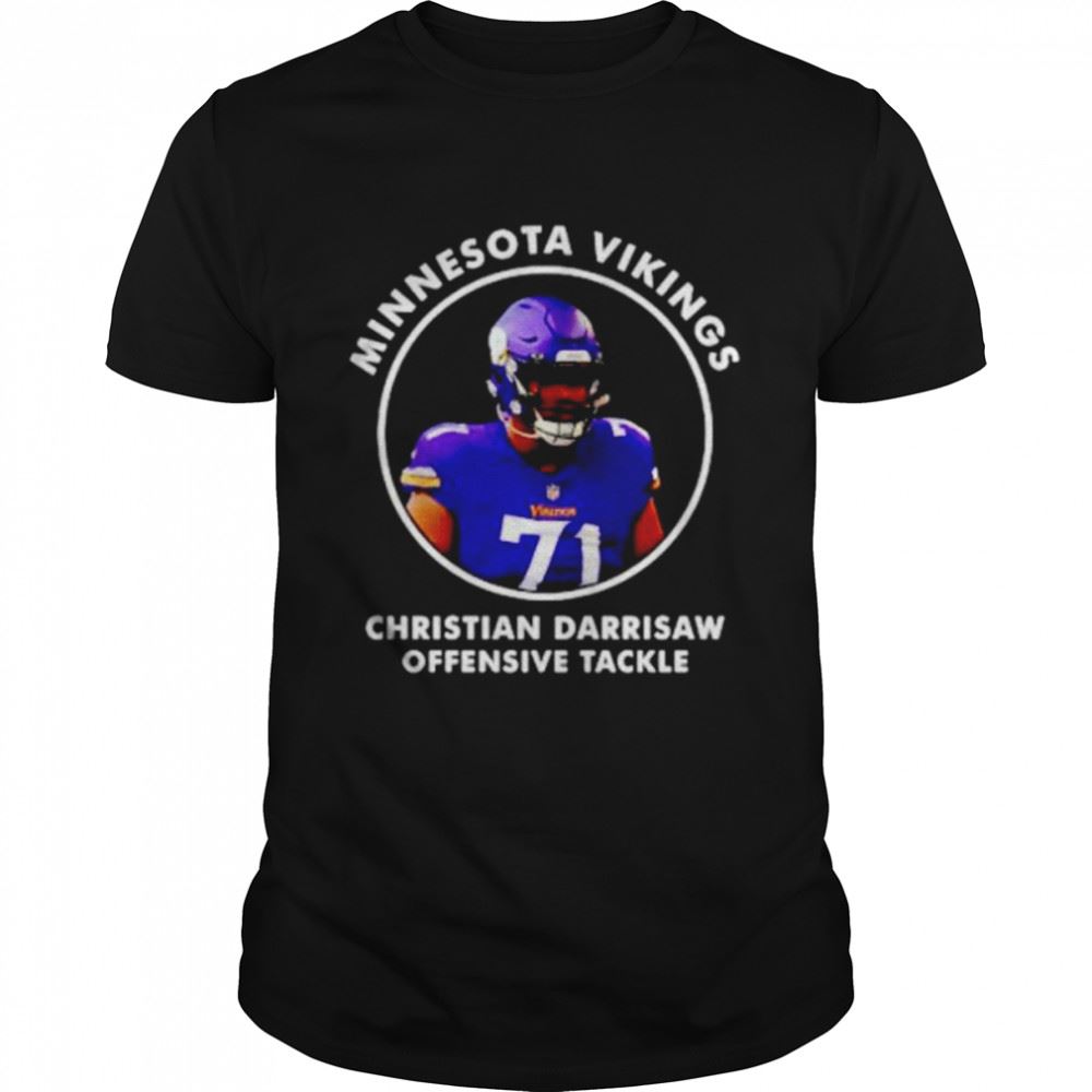 Happy Minnesota Vikings Christian Darrisaw Offensive Tackle Shirt 