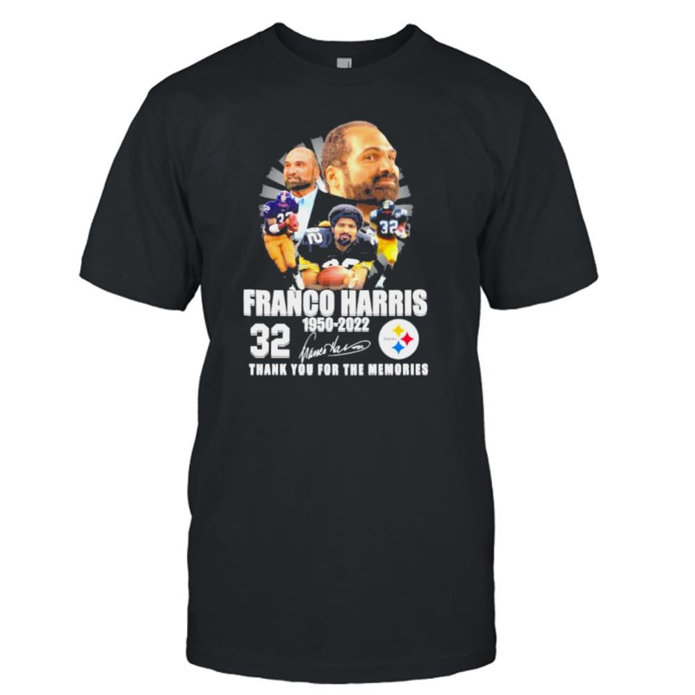 Best Rip Franco Harris Pittsburgh Steelers 1950 2022 Thank You For The Memories Signatures Shirt 