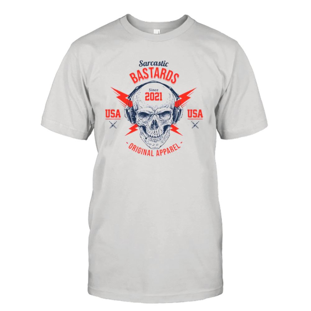 Promotions Sarcastic Bastards Original Apparel Shirt 